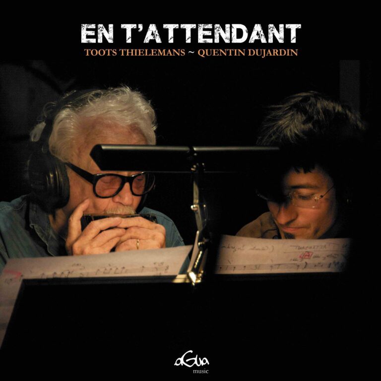Toots Thielemans & Quentin Dujardin